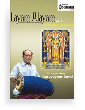 Layam Alayam – Guruvayoor Shri Dorai – Vol 2