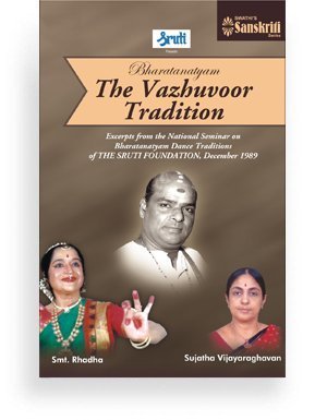 Bharatanatyam: The Vazhuvoor Tradition
