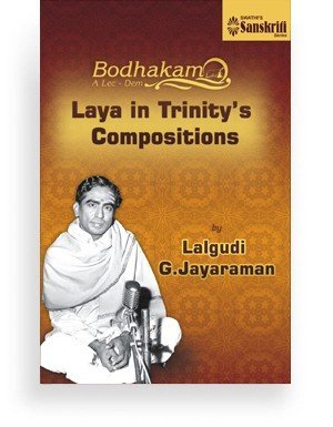 Bodhakam – Laya in Trinity’s Compositions