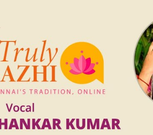 Yours Truly Margazhi – Shruthi Shankar Kumar
