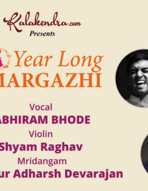 Yours Truly Margazhi – Abhiram Bhode