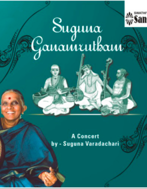 Suguna Varadachari – Suguna Ganamurtham Concert ACD