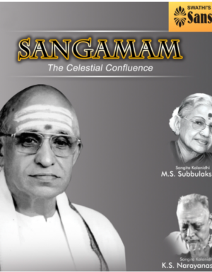 Sangamam – Semmangudi Srinivasa Iyer & M.S. – 2 ACD