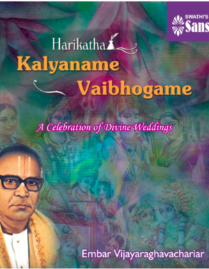 Kalyaname Vaibhogame – Embar Vijayaraghavachariyar – 2MP3