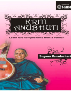 Suguna Varadachari – Krithi Anubhuti Lessons MP3