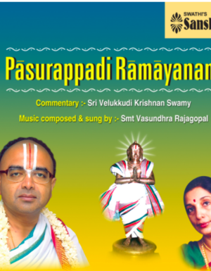 Pasurappadi Ramayanam by Velukudi Krishnan –  MP3