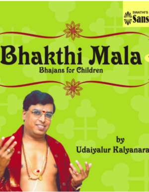 Bhakthi Mala – Bhajans for children Volume 3 ACD