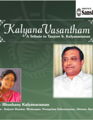Kalyana Vasantham – Concert by Bhushany Kalyanaraman ACD