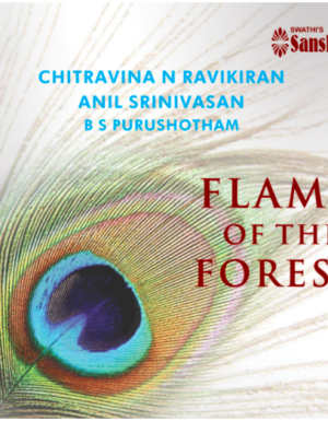 Flame of the Forest – N Ravikiran & Anil Srinivasan ACD