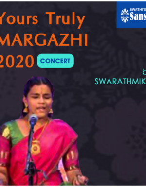Yours Truly Margazhi 2020 Concert by S SWARATHMIKA