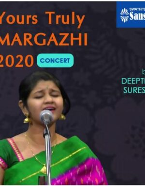 Yours Truly Margazhi 2020 – Carnatic Music Concert by Deepthi Suresh