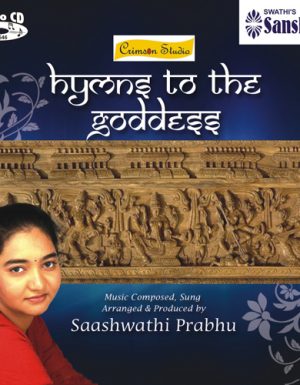 Hymns to the Goddess by Saashwathi Prabhu – ACD